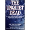 The Unquiet Dead by Fiore PhD