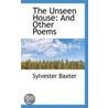 The Unseen House door Sylvester Baxter