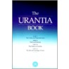 The Urantia Book by Urantia Foundation Staff