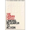 The Urban Crisis door Burton A. Weisbrod