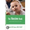 The Vaccine Book by Robert W. Sears