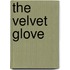 The Velvet Glove