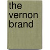 The Vernon Brand by Tom Benson