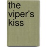 The Viper's Kiss by Paris Aristides