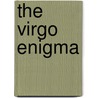 The Virgo Enigma by Jane Ridder-Patrick