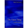 The Vision Thing door Don K. Clements
