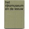 Het Rijksmuseum en De Leeuw door R. Simons