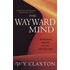 The Wayward Mind