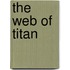 The Web Of Titan