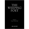The Weeping Poet by Stan Schmidt