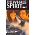 The Whale Spirit
