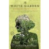 The White Garden door Stephanie Barron