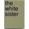 The White Sister door Marion Crawford F.