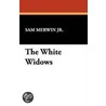 The White Widows door Sam Merwin Jr.
