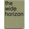 The Wide Horizon door Loula Grace Erdman