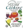 The Wild Cooking door Richard Mabey