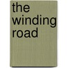 The Winding Road by W. Edmund Hood