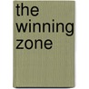 The Winning Zone by Al Smith C.Ht.