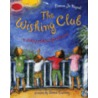 The Wishing Club by Donna Jo Napoli