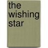The Wishing Star door M. Christina Butler