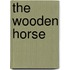 The Wooden Horse