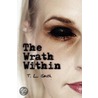 The Wrath Within door T.L. Smith