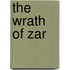 The Wrath of Zar