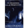 De domheid van de hebzucht by A. de Korte