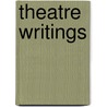 Theatre Writings by Kenneth Tynan
