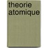 Theorie Atomique