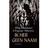 Ik heb geen naam