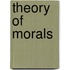 Theory of Morals