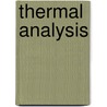 Thermal Analysis door Tatsuko Hatakeyama
