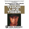 Think Like Tiger door John Andrisani