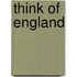 Think of England