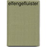 Elfengefluister door C.M. Barker