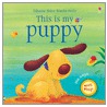 This Is My Puppy door Stephanie Jones