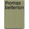 Thomas Betterton by Robert William Lowe