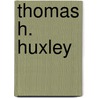 Thomas H. Huxley door J.R. 1861-1934 Ainsworth Davis
