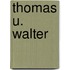 Thomas U. Walter