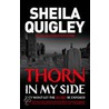 Thorn In My Side door Sheila Quigley