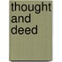 Thought And Deed