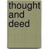 Thought And Deed door Richard Hayes Robinson