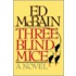 Three Blind Mice