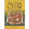 Three Times Chai door Laney Katz Becker