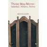 Three-Way Mirror door Michael Kuser