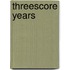 Threescore Years