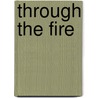 Through The Fire door Diane Noble