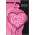 Thugs and Kisses