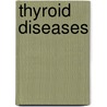 Thyroid Diseases door F. Monaco